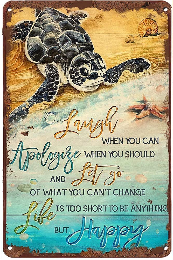 Homeoanimal Life Is Short Sea Turtle Metal Tin Signs For Street Garage Family Cafe Bar Farm Wall Bathroom Decoration Crafts Metal Tin Sign 8X12 Inch
