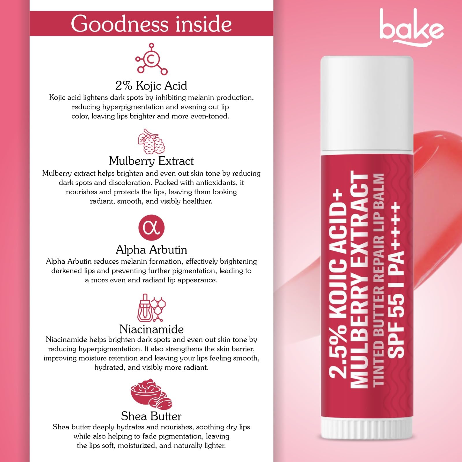 BAKE 2.5% Kojic Acid Mulberry Extract Tinted Butter Brightening Lip Balm SPF 55 PA++++ 24 Hour Moisturization | For Dark, Pigmented, Dry & Flaky Lips | De-Tan Lip Balm - 5g 4
