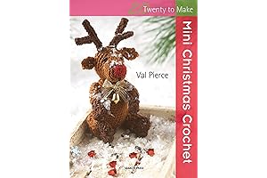 Mini Christmas Crochet: Patterns to Make 20 Festive Decorations