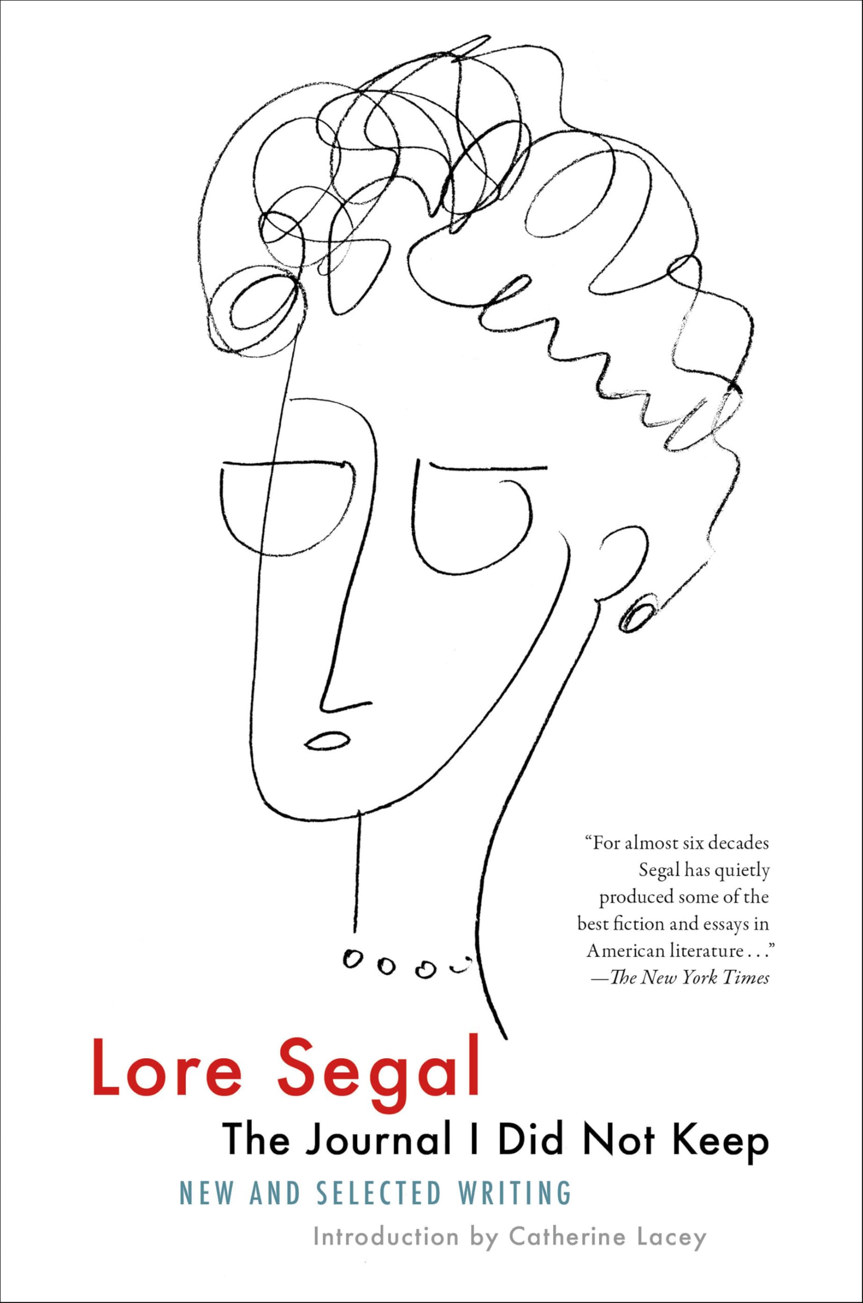 The Journal I Did Not Keep by Lore Segal PAPERBACK 9781685891947
