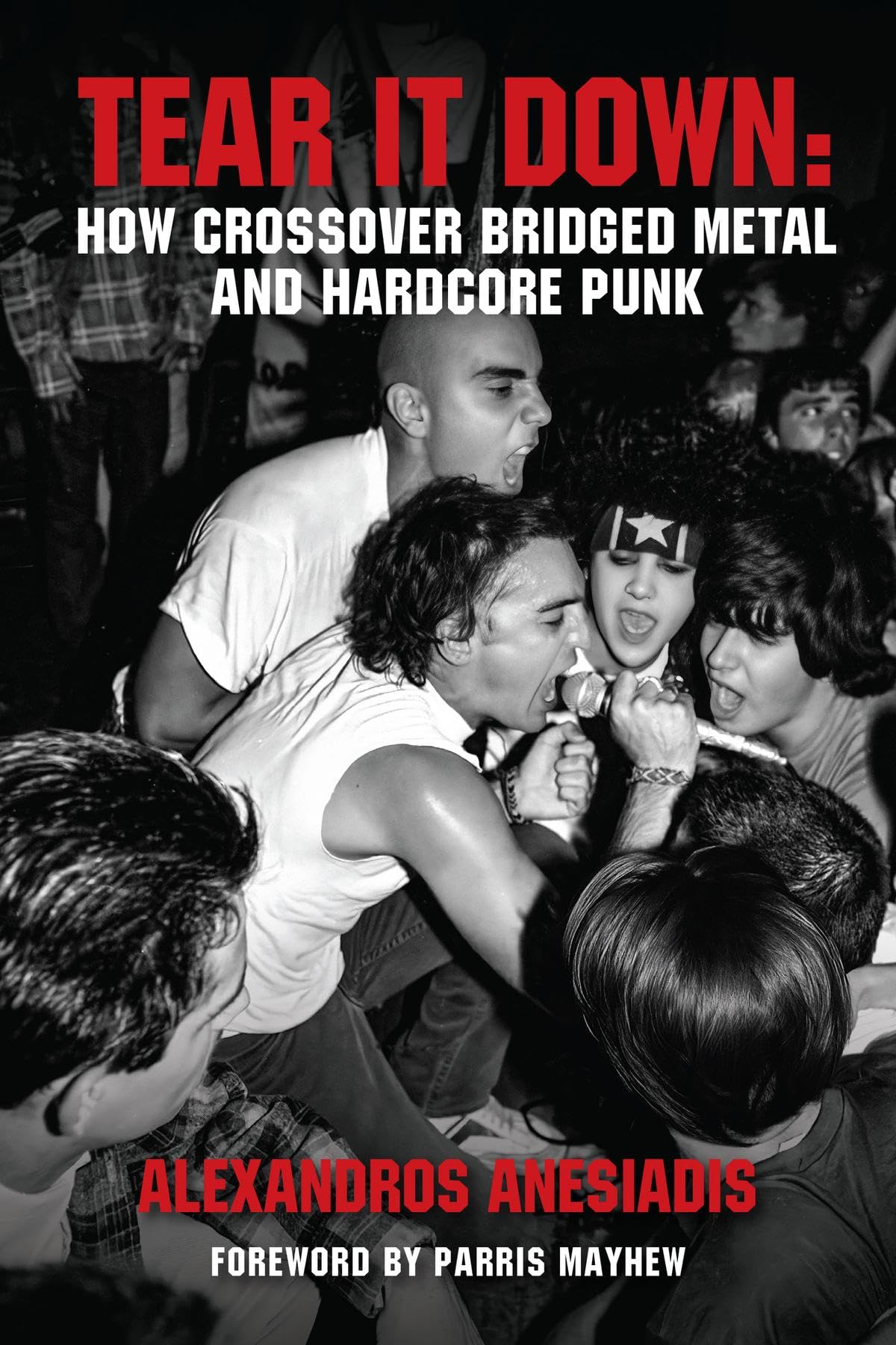 Crossover Metal Hardcore livre Tear It Down pour passionné musique rock anglais