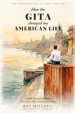 How the Gita Changed My American Life