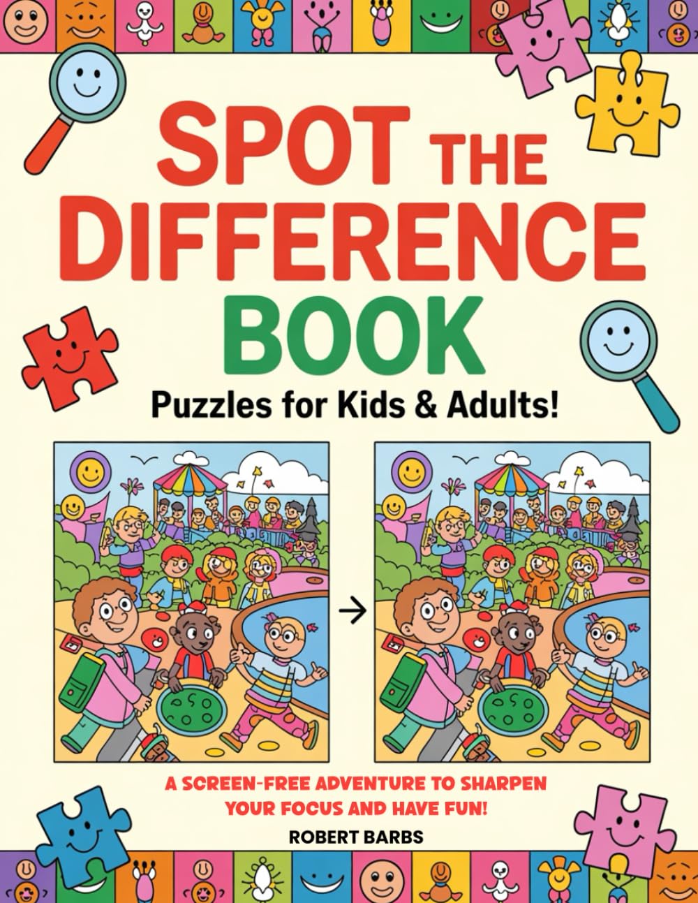 Spot The Difference Book: More Than 350+ Differences to Find! Colored Picture Puzzles for Kids & Adults