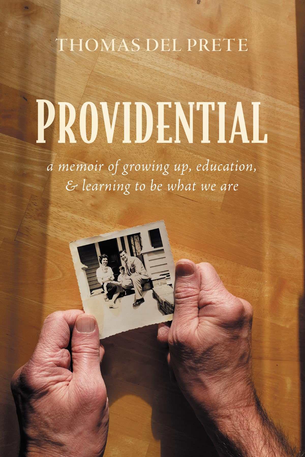 Providential: A Memoir of Growing Up, Education, and Learning to Be What We Are