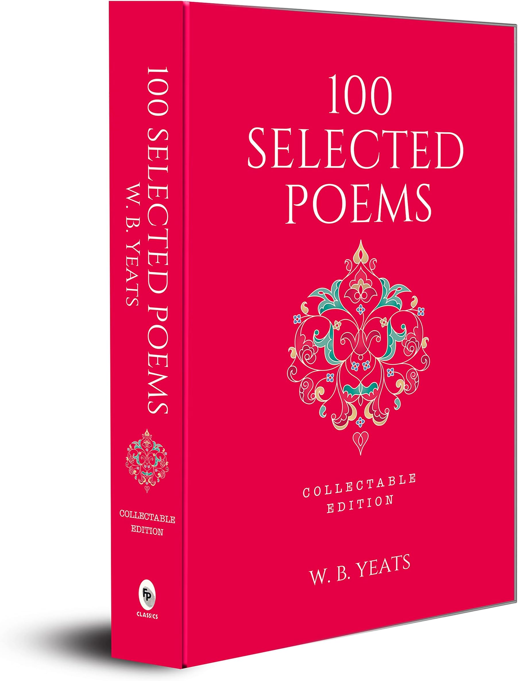 100 Selected Poems, W. B. Yeats: Collectable Hardbound edition