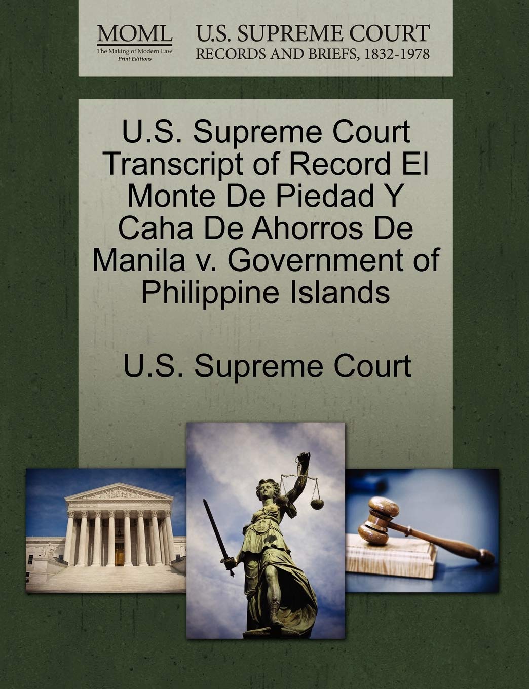 U.S. Supreme Court Transcript of Record El Monte de Piedad y Caha de Ahorros de Manila V. Government of Philippine Islands