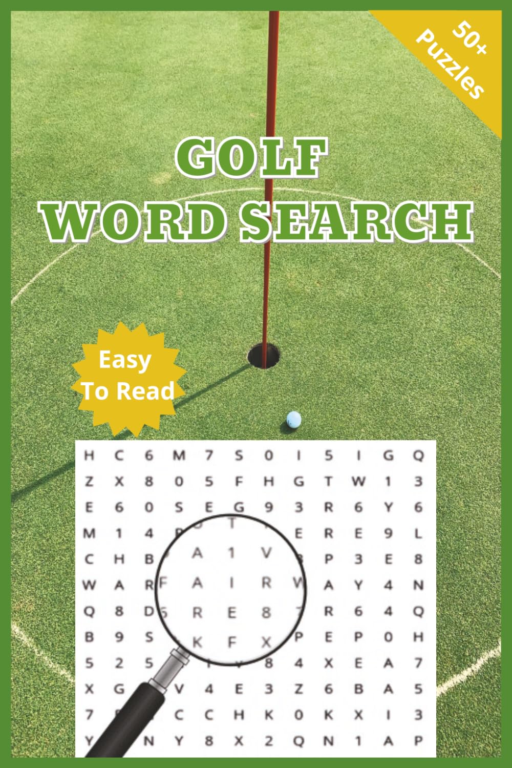 Golf Word Search Puzzle Book: Golf Themed Word Searches with Easy-to-Read Print. The Perfect Gift for Golfers, Retirees, and Golf Enthusiasts | 6 x 9 Inches, 110 Pages, 50+puzzles...