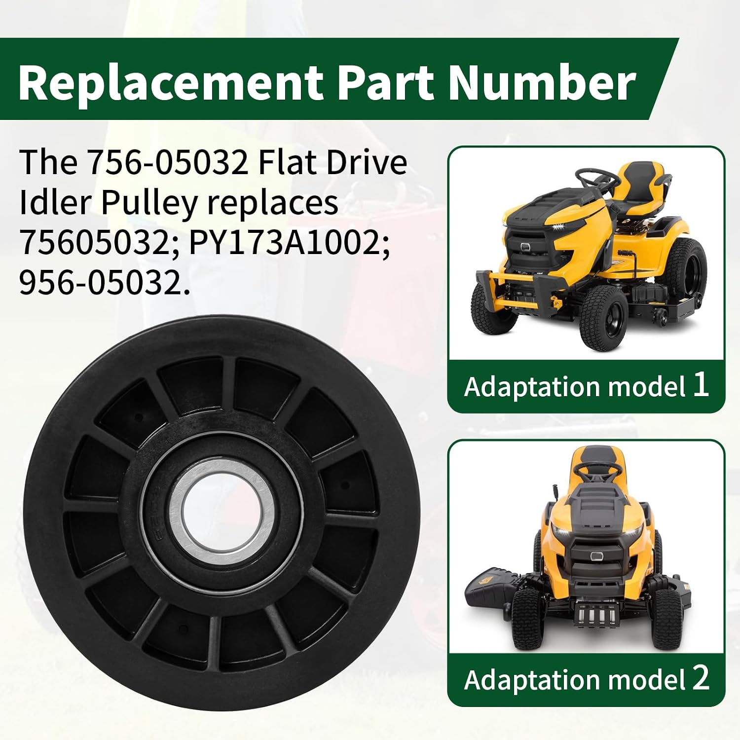 756-05032 Flat Drive Idler Pulley Compatible with Cub Cad et Troy-Bilt XT1 XT2 ZT1 Series Lawn Mower Tractors,Replaces 75605032 PY173A1002 956-05032