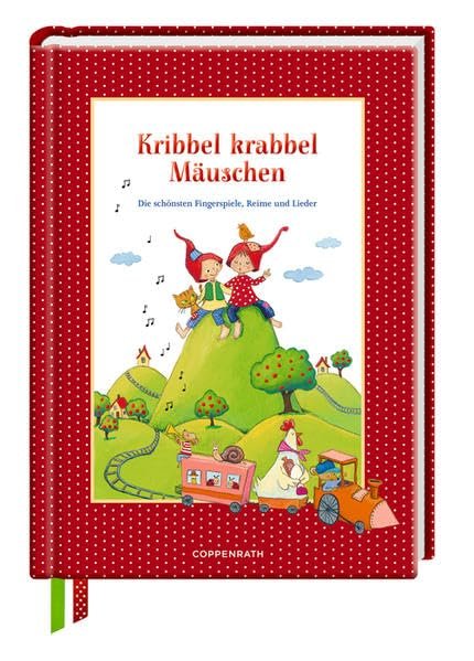 Kribbel krabbel Mäuschen: Die schönsten Fingerspiele, Reime und Lieder (Geschenkbücher für Erwachsene)