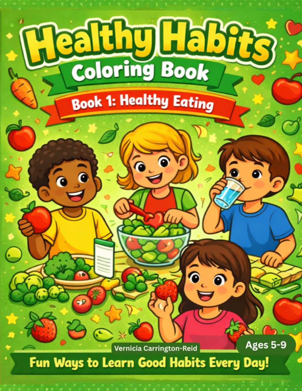 Healthy Habits Coloring Book 1: Healthy Eating (Healthy Habits Coloring Series)