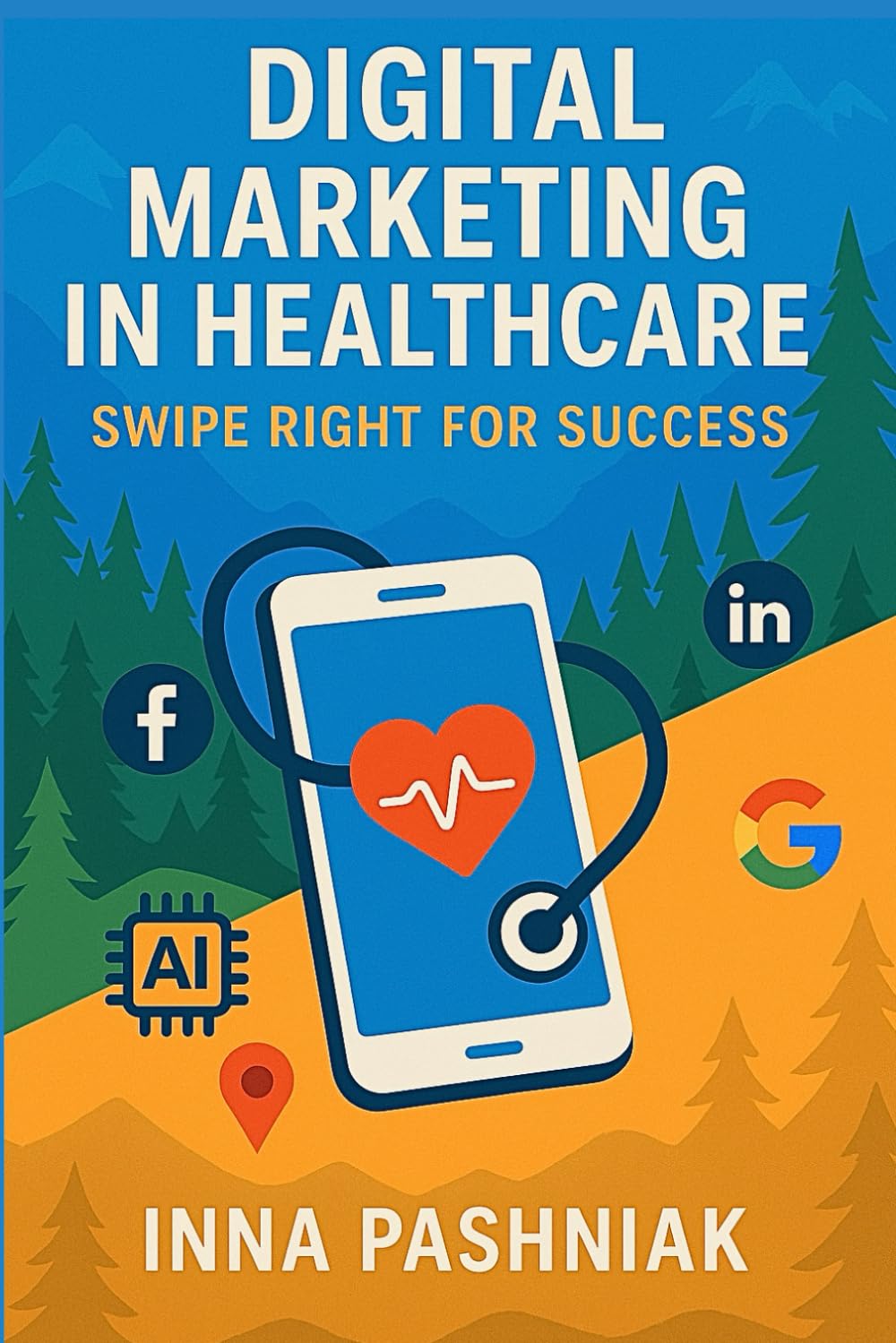 Digital Marketing in Healthcare. Swipe Right for Success