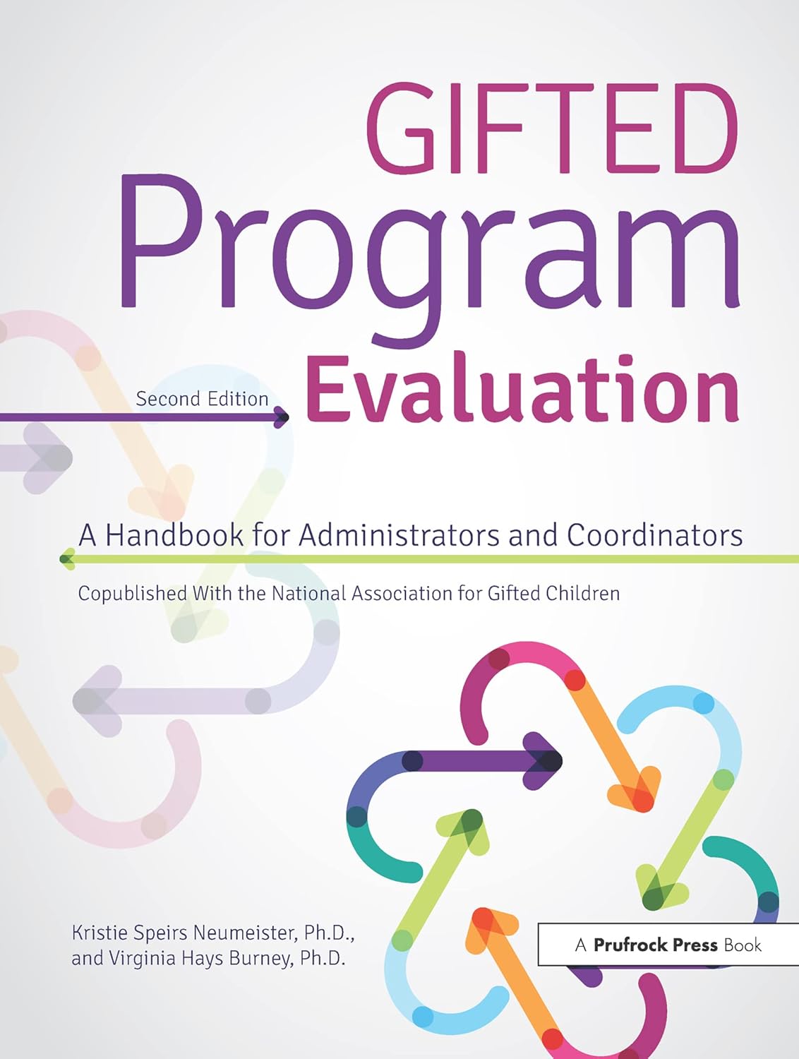 Gifted Program Evaluation      2nd Edition