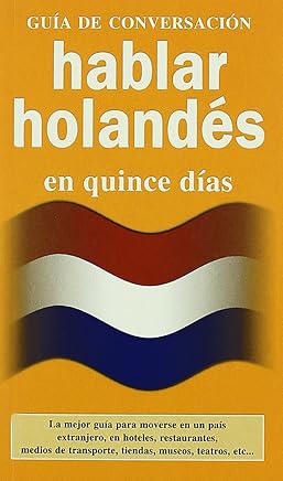 Hablar holandes (GUIAS DE CONVERSACIÓN) Libros,Lengua, lingüística y redacción,Aprendizaje y enseñanza de idiomas