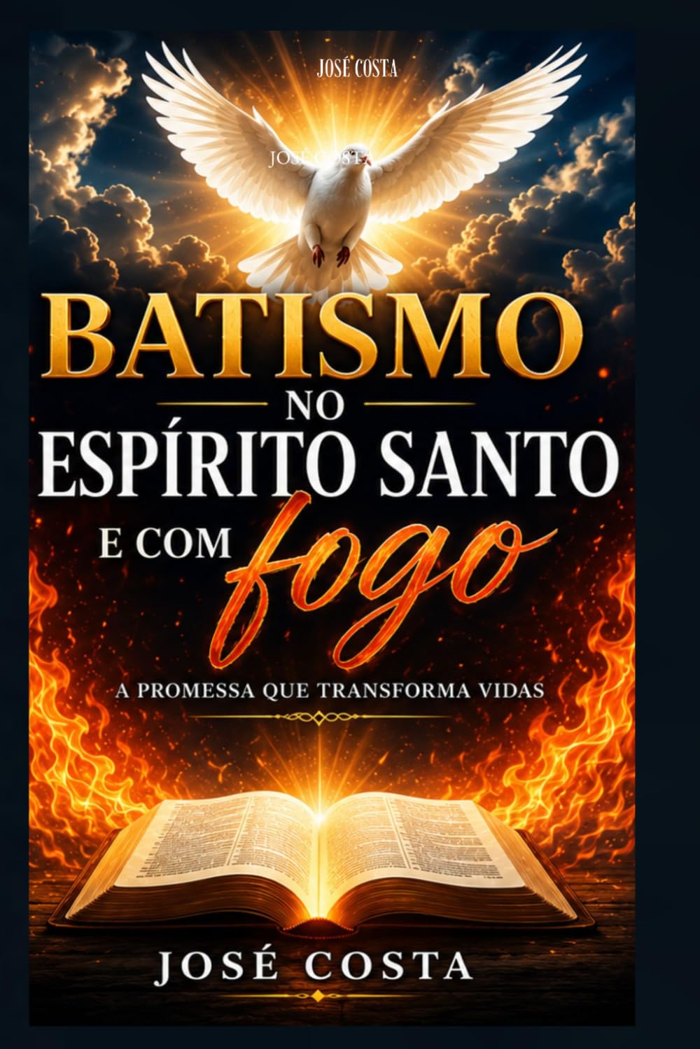 Batismo no Espírito Santo e com fogo: A Promessa que transforma vidas