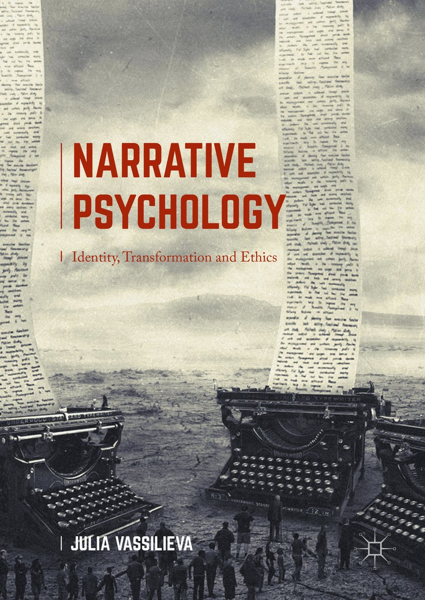 Narrative Psychology: Identity, Transformation and Ethics (English Edition)