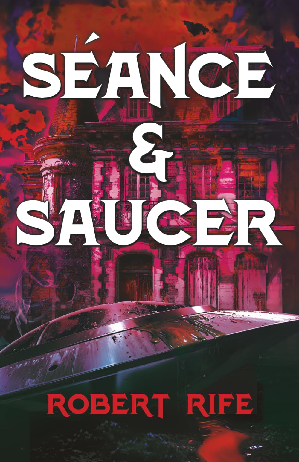SEANCE & SAUCER (THE COOL THING SCIENCE FICTION SERIES)
