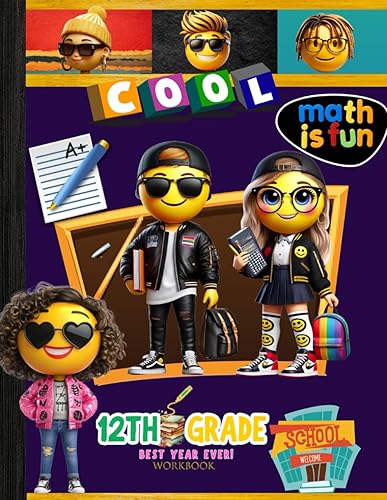 12th Grade Math Workbook: Grade Level 12 Student Homeschool Basic to Advanced Mathematics Curriculum Worksheets & Study Guide: Teacher Answer Key, Grades Tracker Sheets and End-of-Year-Elevation Form