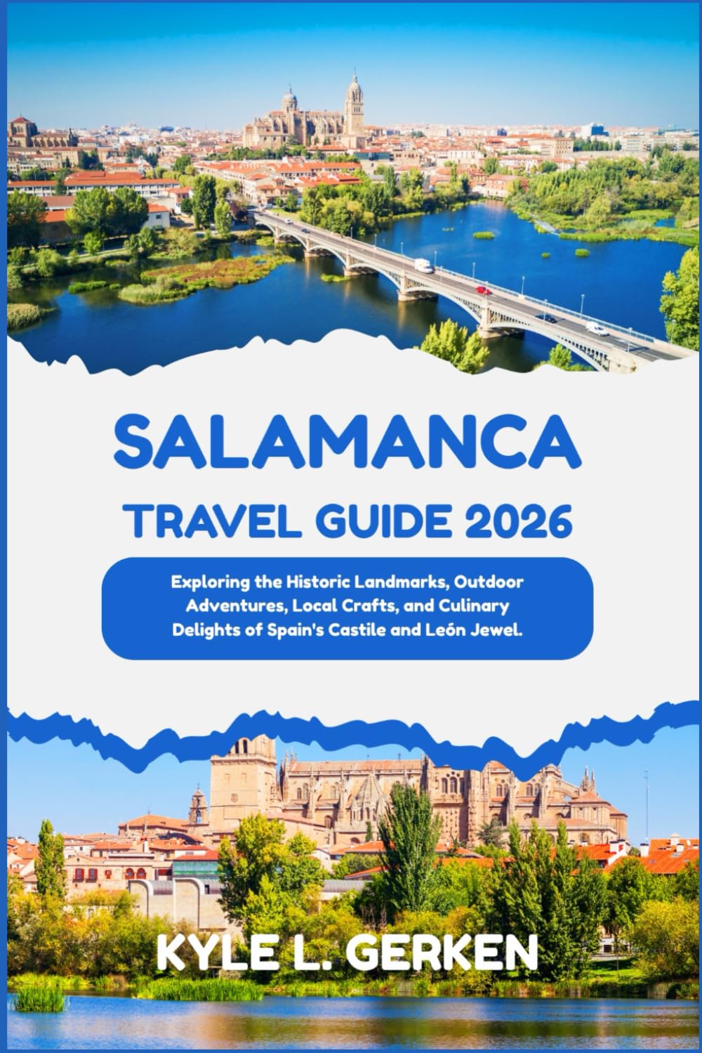 Salamanca Travel Guide 2026: Exploring the Historic Landmarks, Outdoor Adventures, Local Crafts, and Culinary Delights of Spain's Castile and León Jewel.