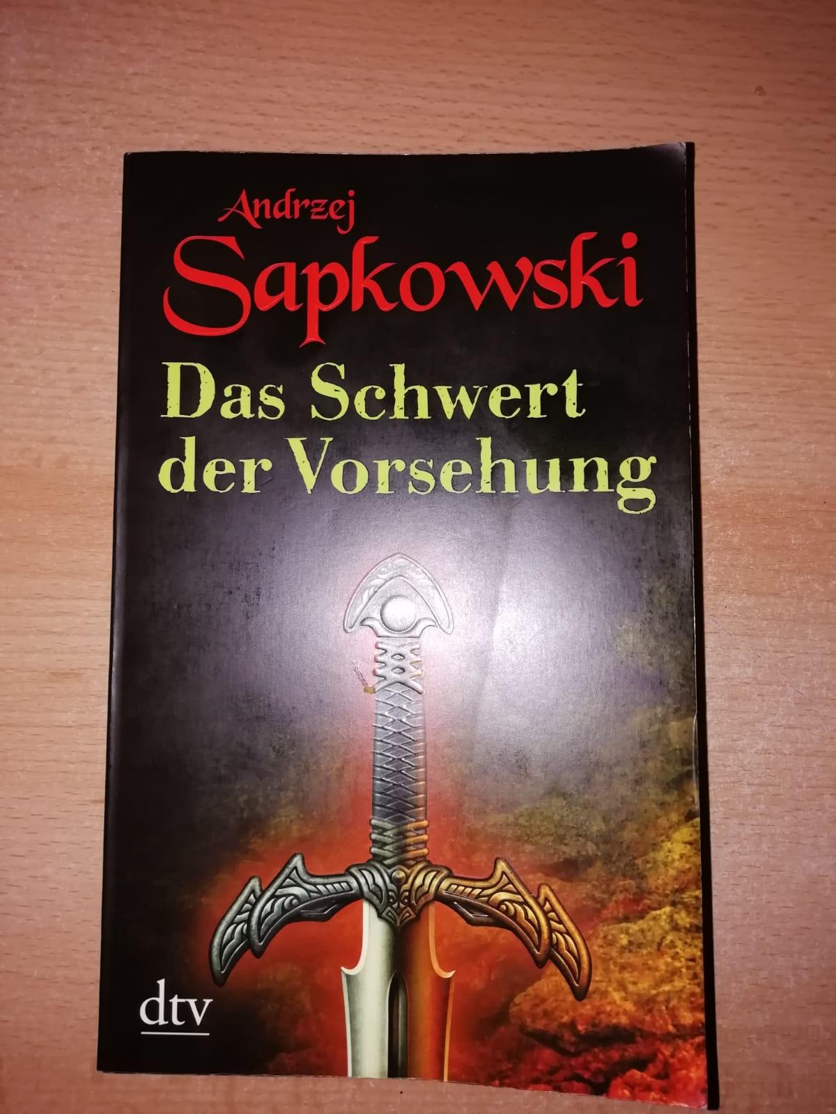 Das Schwert der Vorsehung: Vorgeschichte 3 zur Hexer-Saga (Die ...