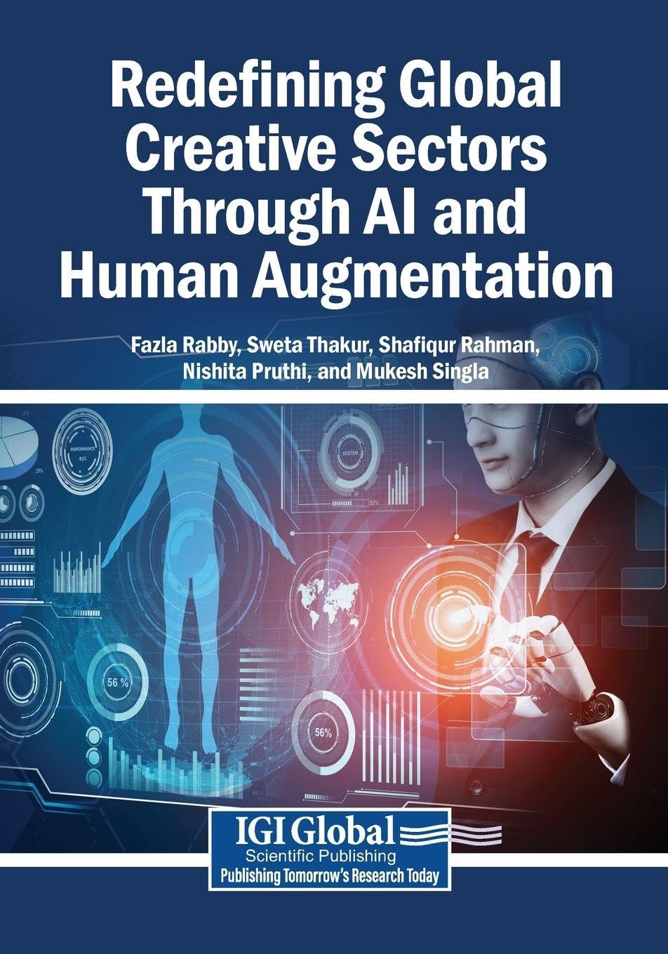 Redefining Global Creative Sectors Through AI and Human Augmentation