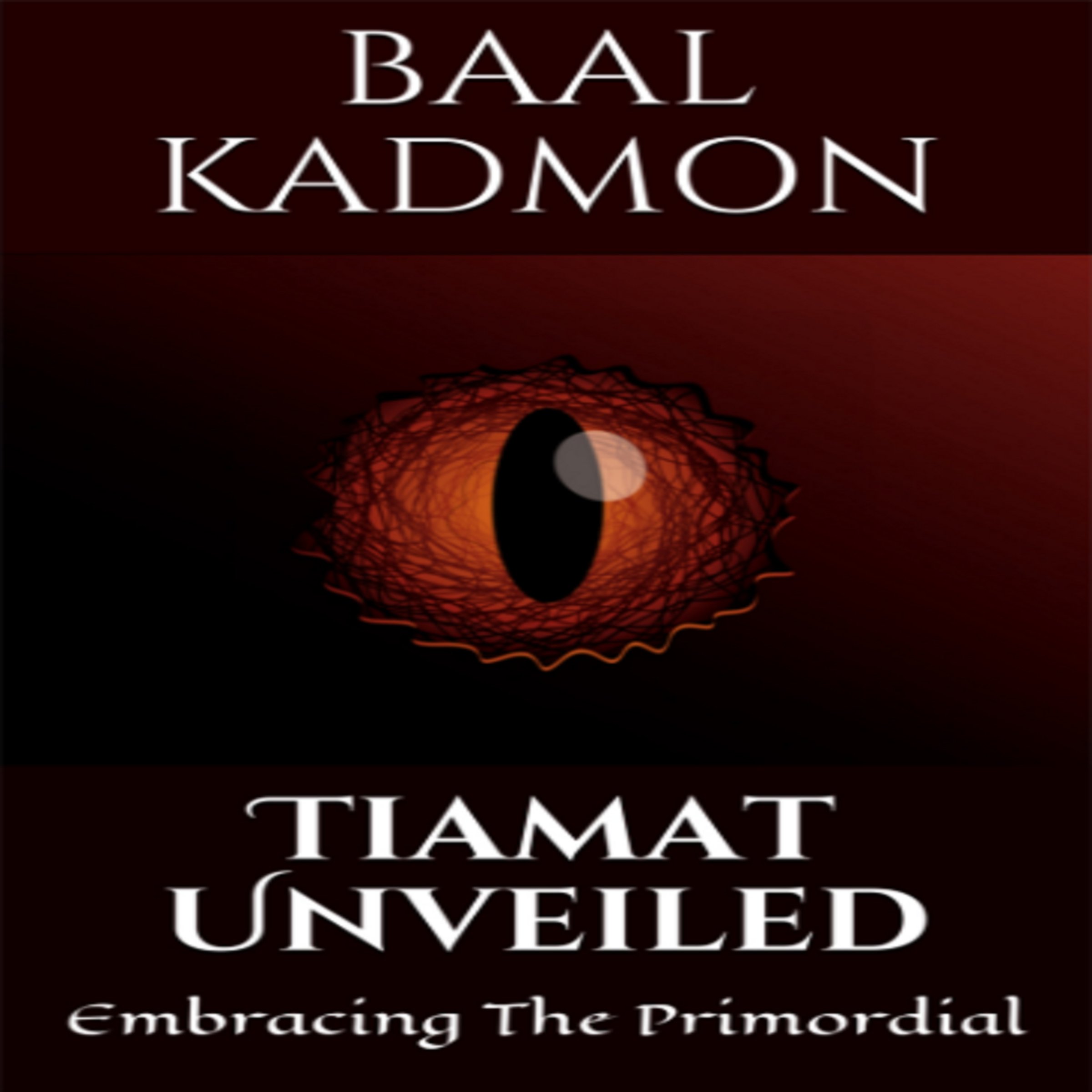 Cover art for Tiamat Unveiled: Embracing The Primordial