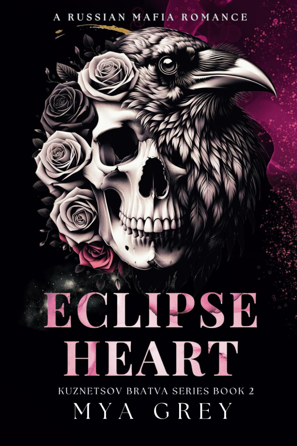 Eclipse Heart ( Kuznetsov Bratva Series Book 2 )