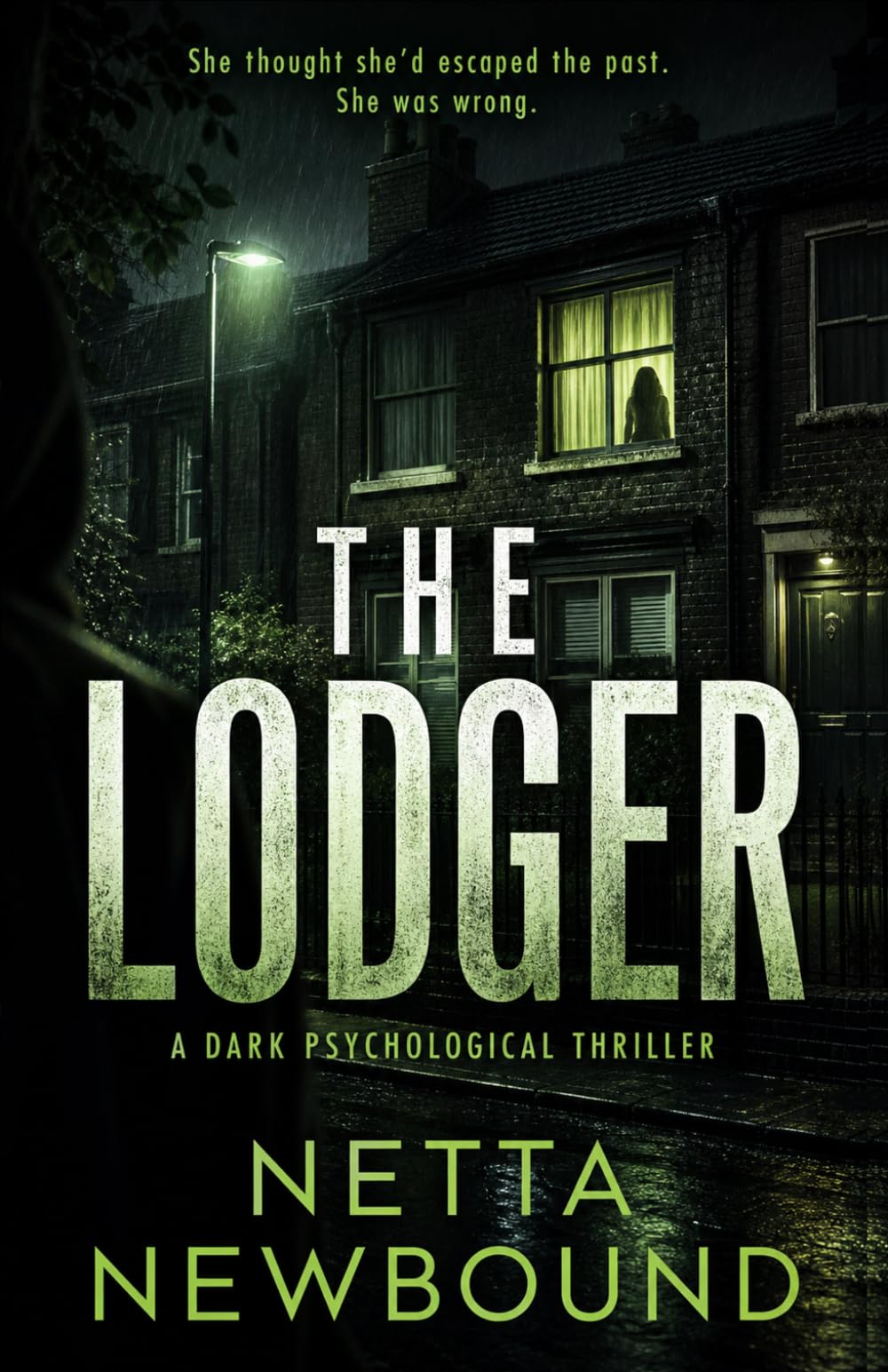 The Lodger: A Terrifying Psychological Thriller Novel (The Watcher)