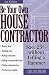 Be Your Own House Contractor: Save 25% Without Lifting a Hammer