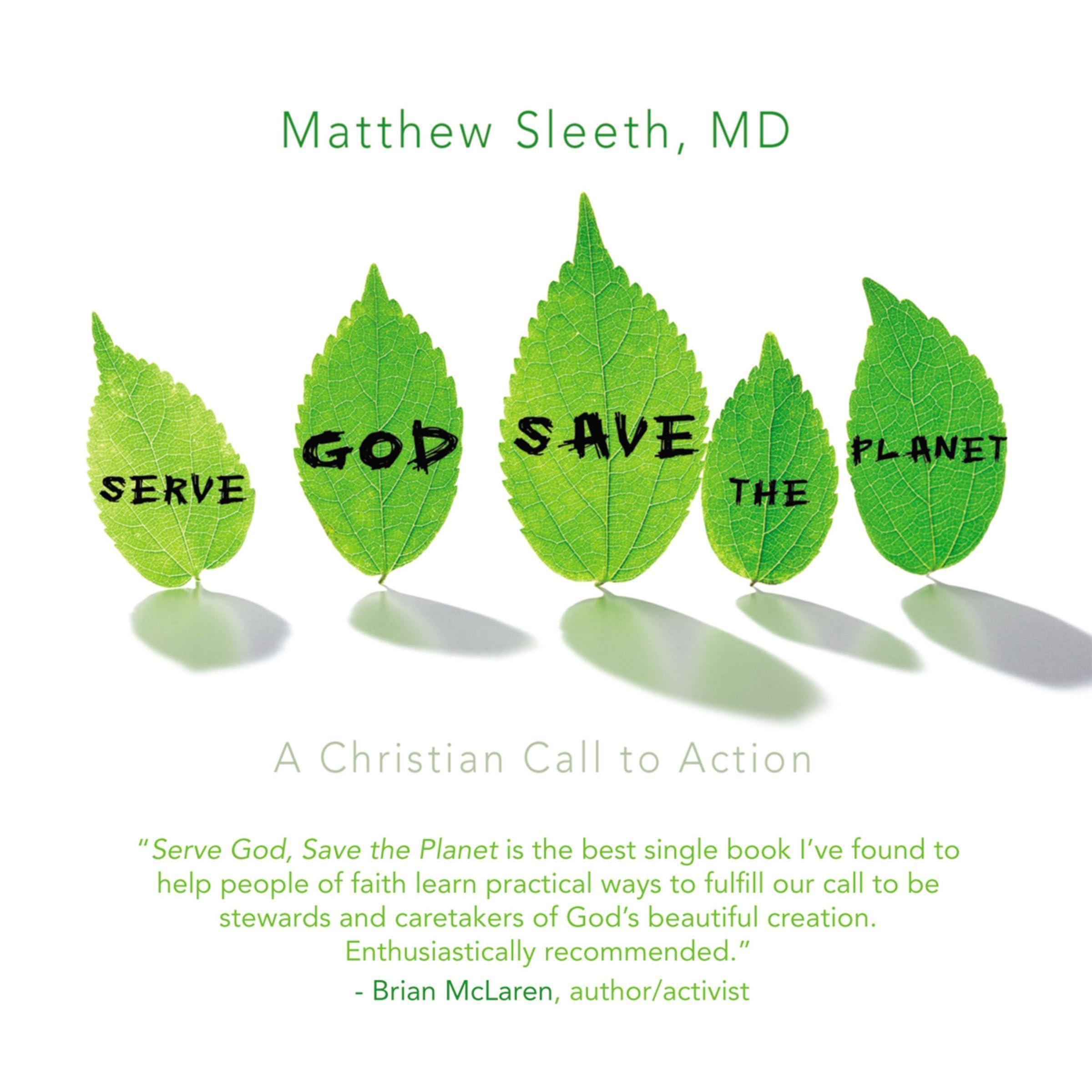 Serve God, Save the Planet