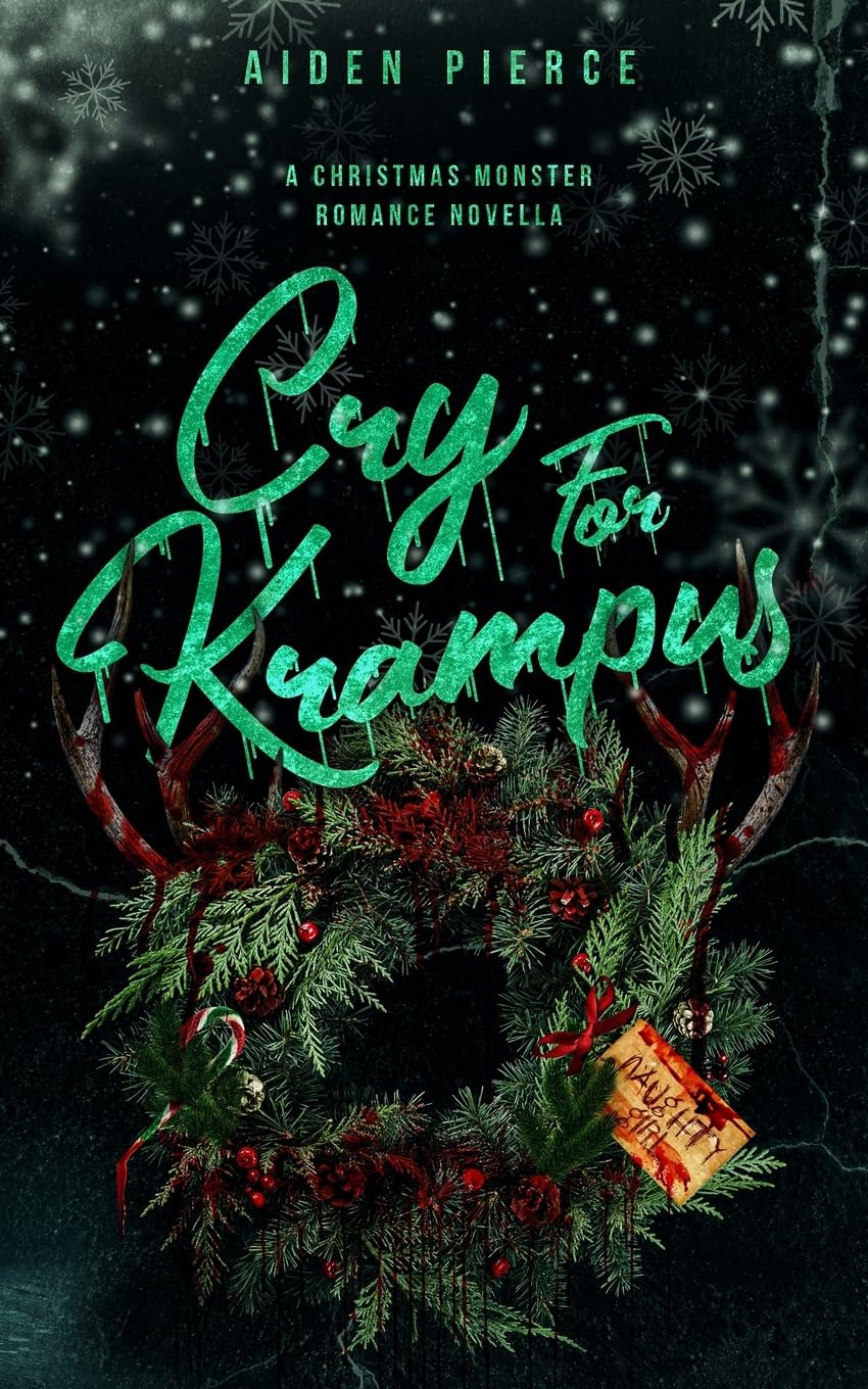 Cry for Krampus: A Dark Monster Romance (Holiday Horrors)