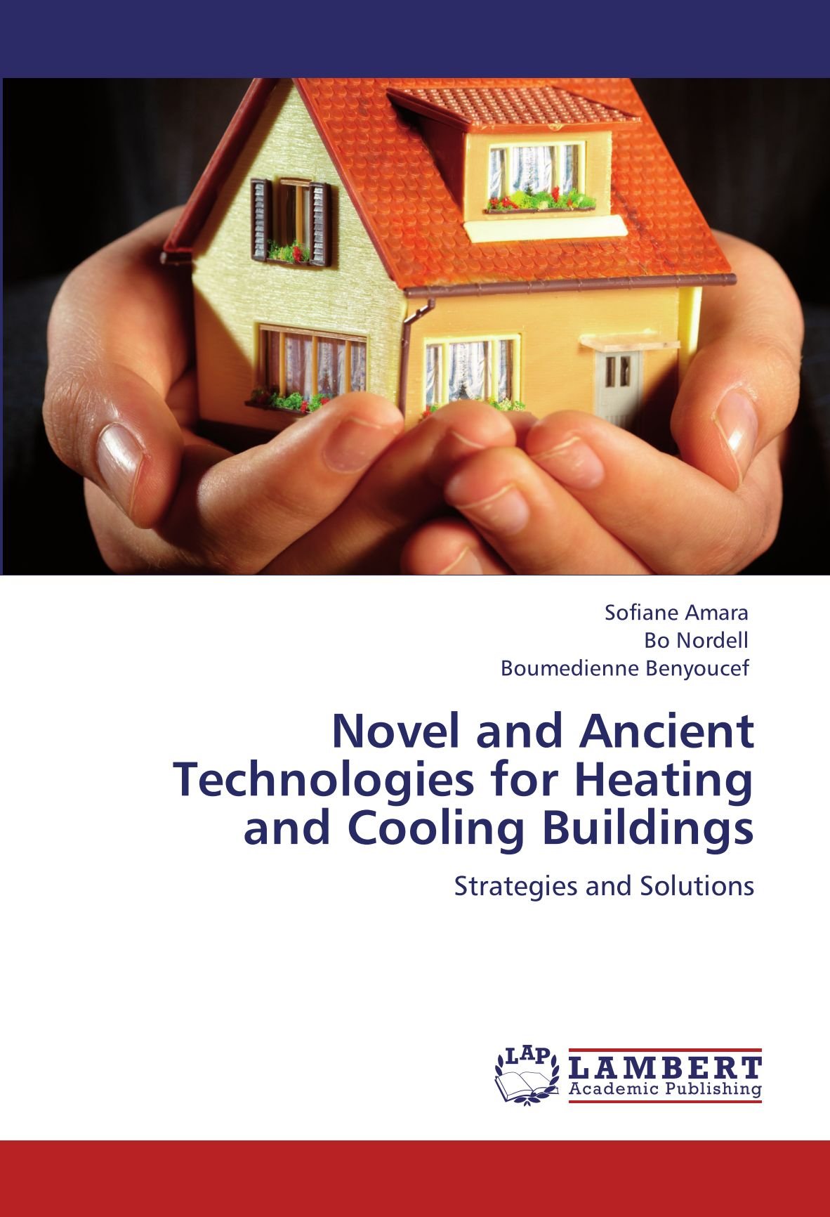 Novel and Ancient Technologies for Heating and Cooling Buildings