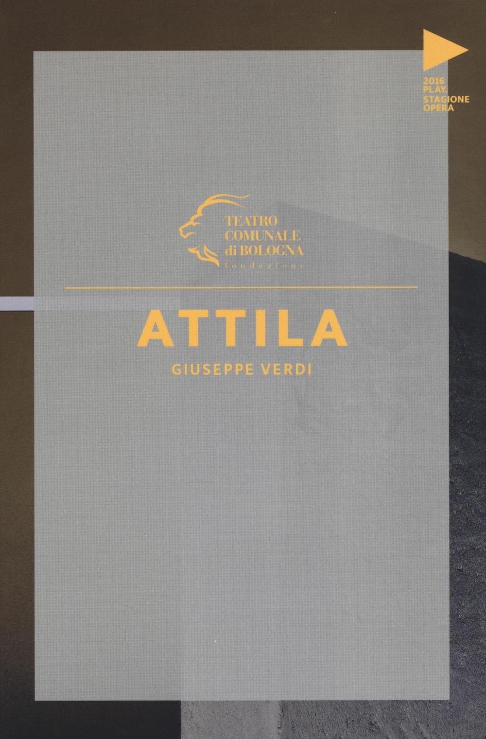 Giuseppe Verdi. Attila - 4