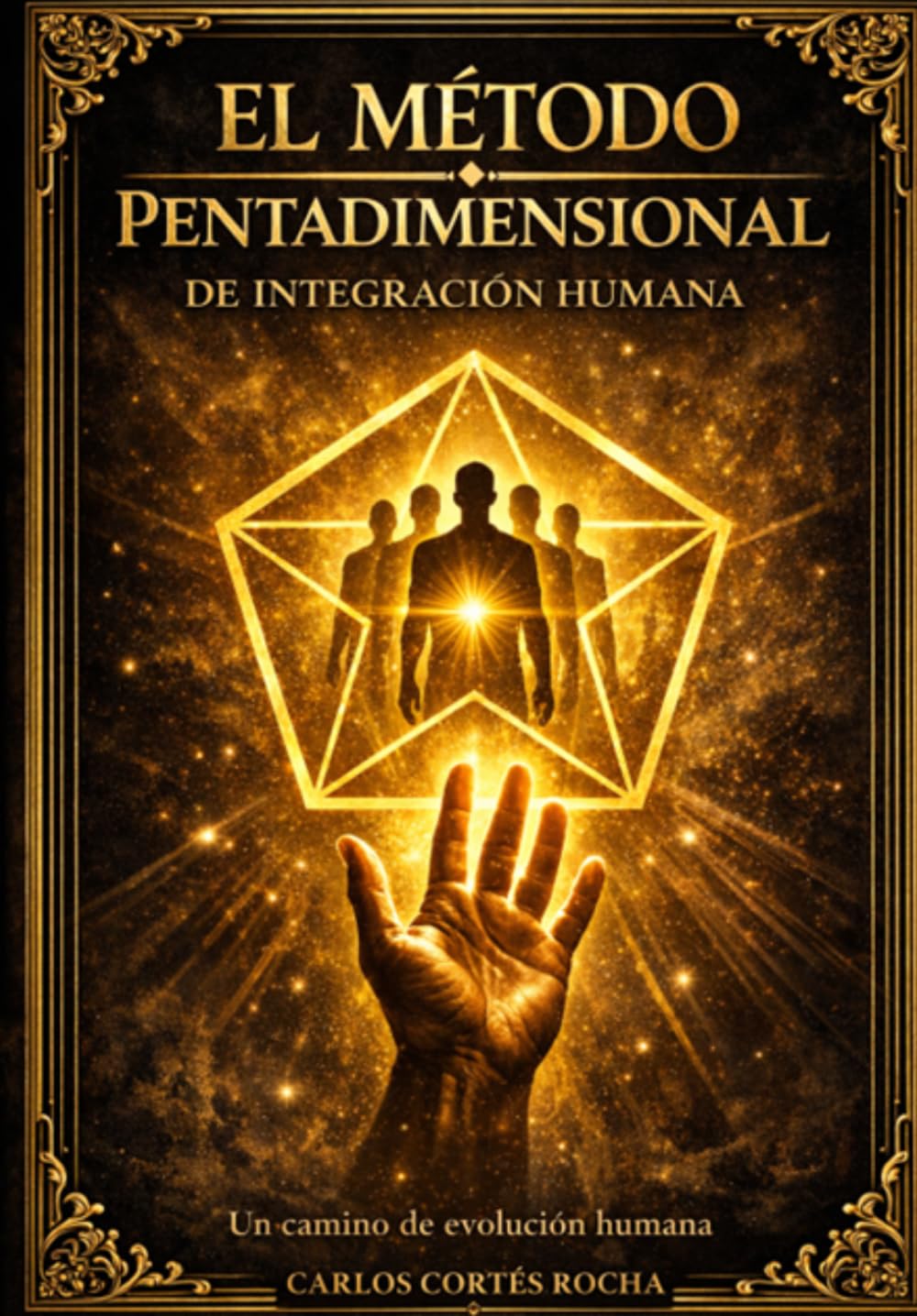 El Método Pentadimensional de Integración Humana