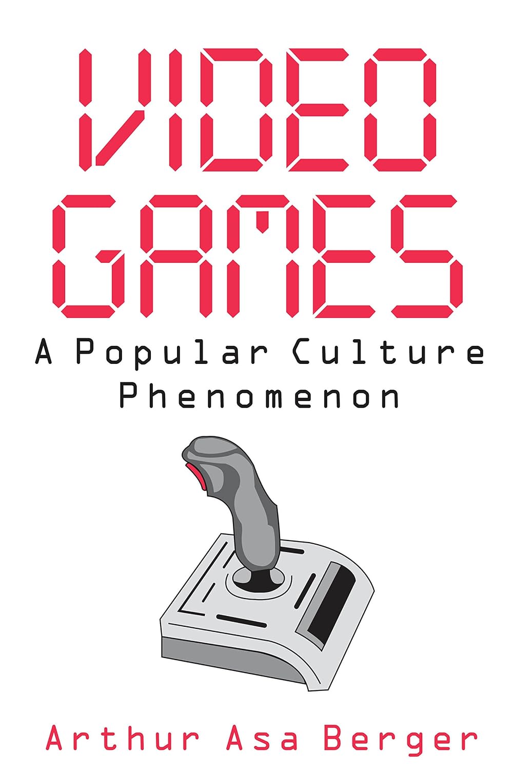 Video Games: A Popular Culture Phenomenon