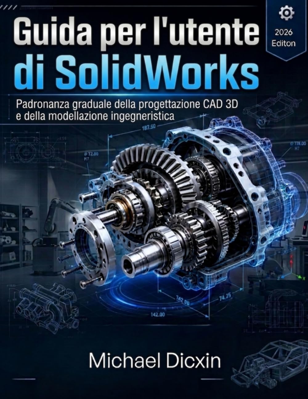 Guida per l'utente di SolidWorks: Padronanza graduale della progettazione CAD 3D e della modellazione ingegneristica