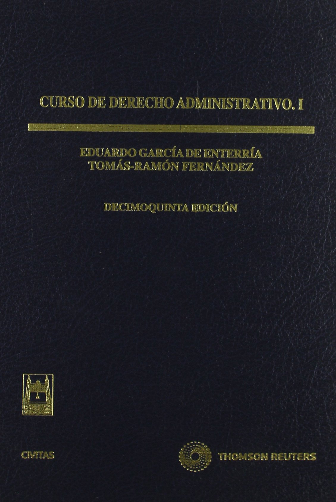 Curso de Derecho Administrativo I (Tratados y Manuales de Derecho)