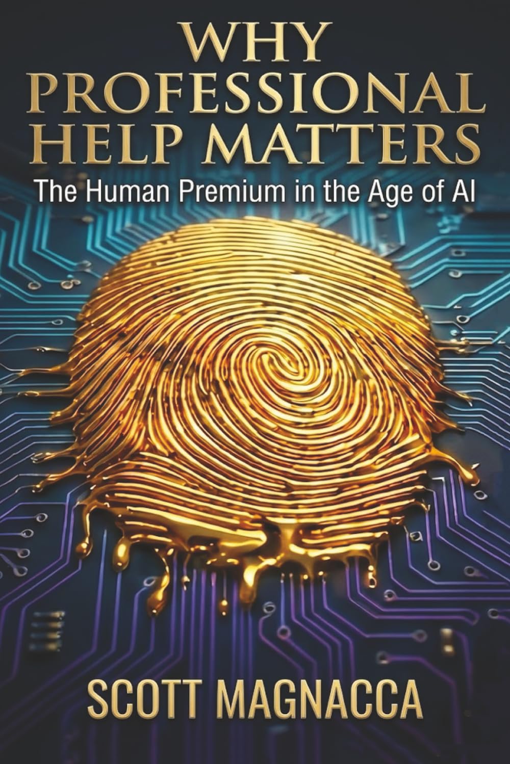 WHY PROFESSIONAL HELP MATTERS: The Human Premium in the Age of AI