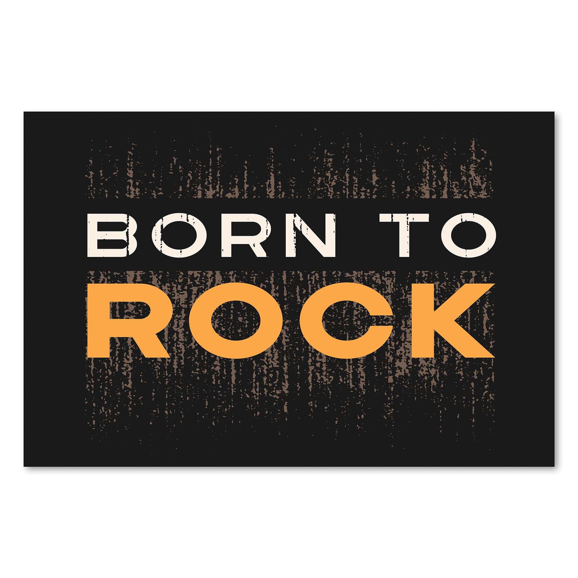 Postereck - 2342 - Impression Rétro Slogan Born To Rock Musique Vintage – Art Mural, Rock, Citation, Rétro - toile - 100,0 cm x 75,0 cm