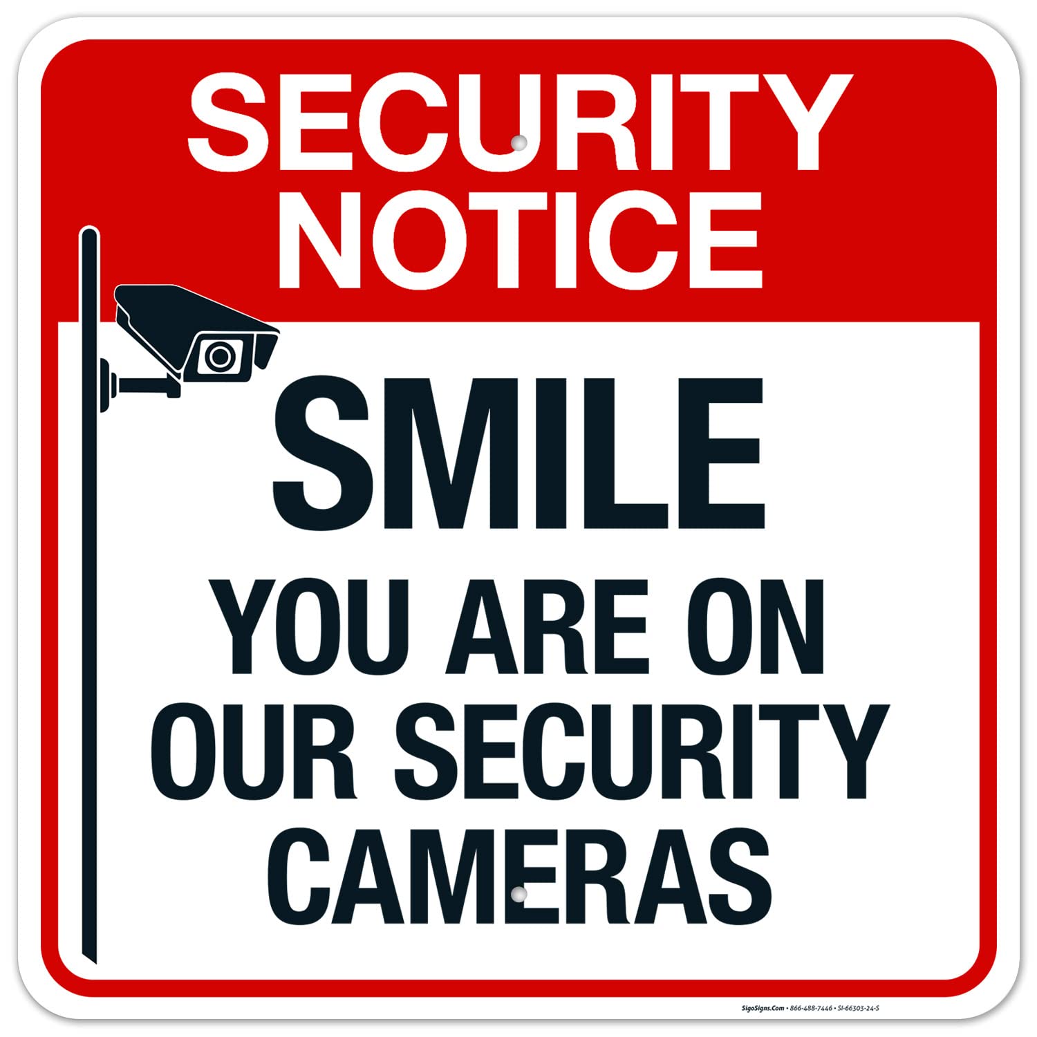 Smile You are On Our Security Cameras Sign, 24x24 Inches, Rust Free .063 Aluminum, Fade Resistant, Made in USA by Sigo Signs