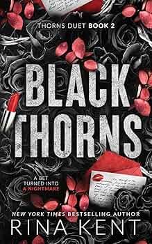 Black Thorns: Special Edition Print: 2 : Kent, Rina: Amazon.sg: Books
