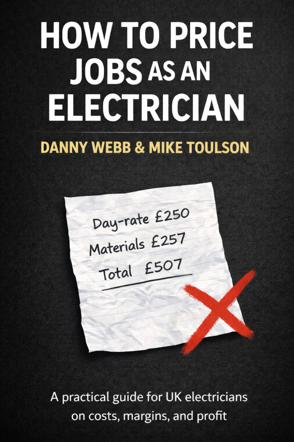 How to price jobs as an Electrician: A practical UK guide to profit, margins and not working for free