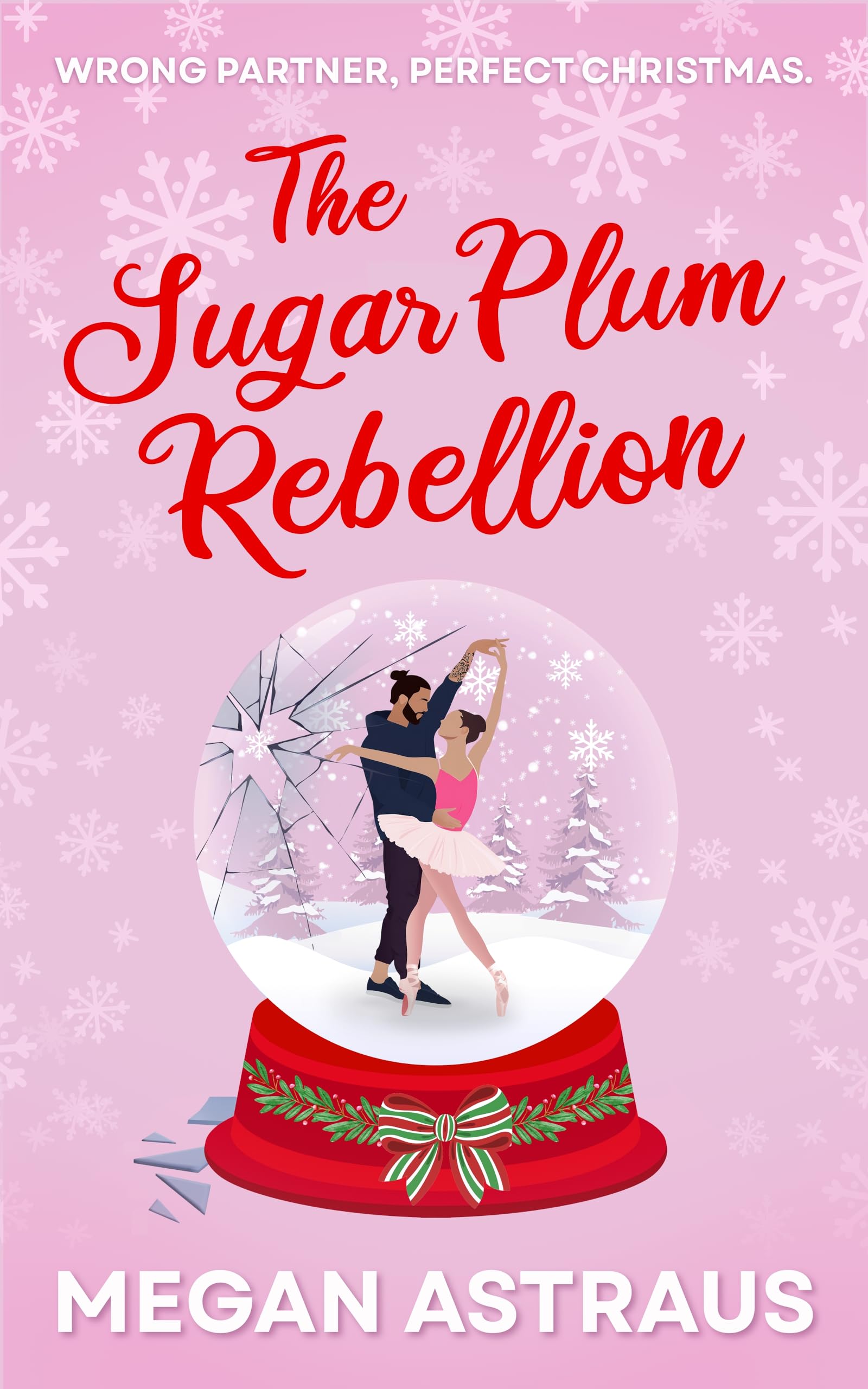 The Sugar Plum Rebellion: An Enemies to Lovers Nutcracker Christmas Romance