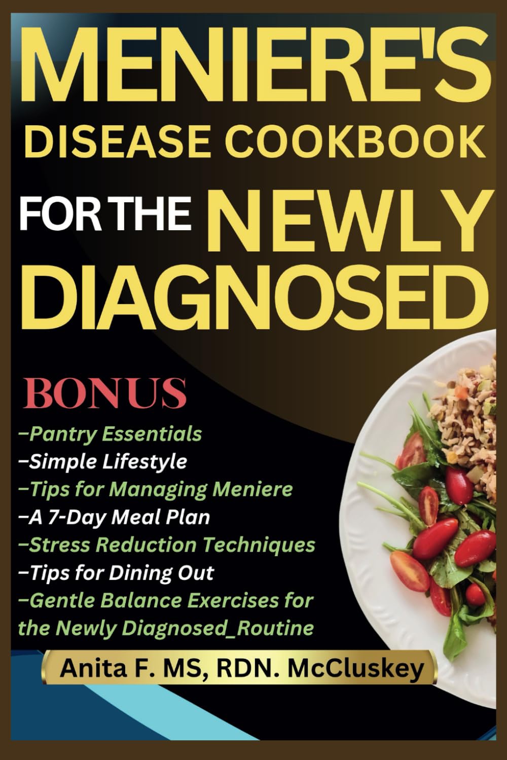 MENIERE'S DISEASE COOKBOOK FOR THE NEWLY DIAGNOSED: Flavorful Recipes to Support Inner Ear Health
