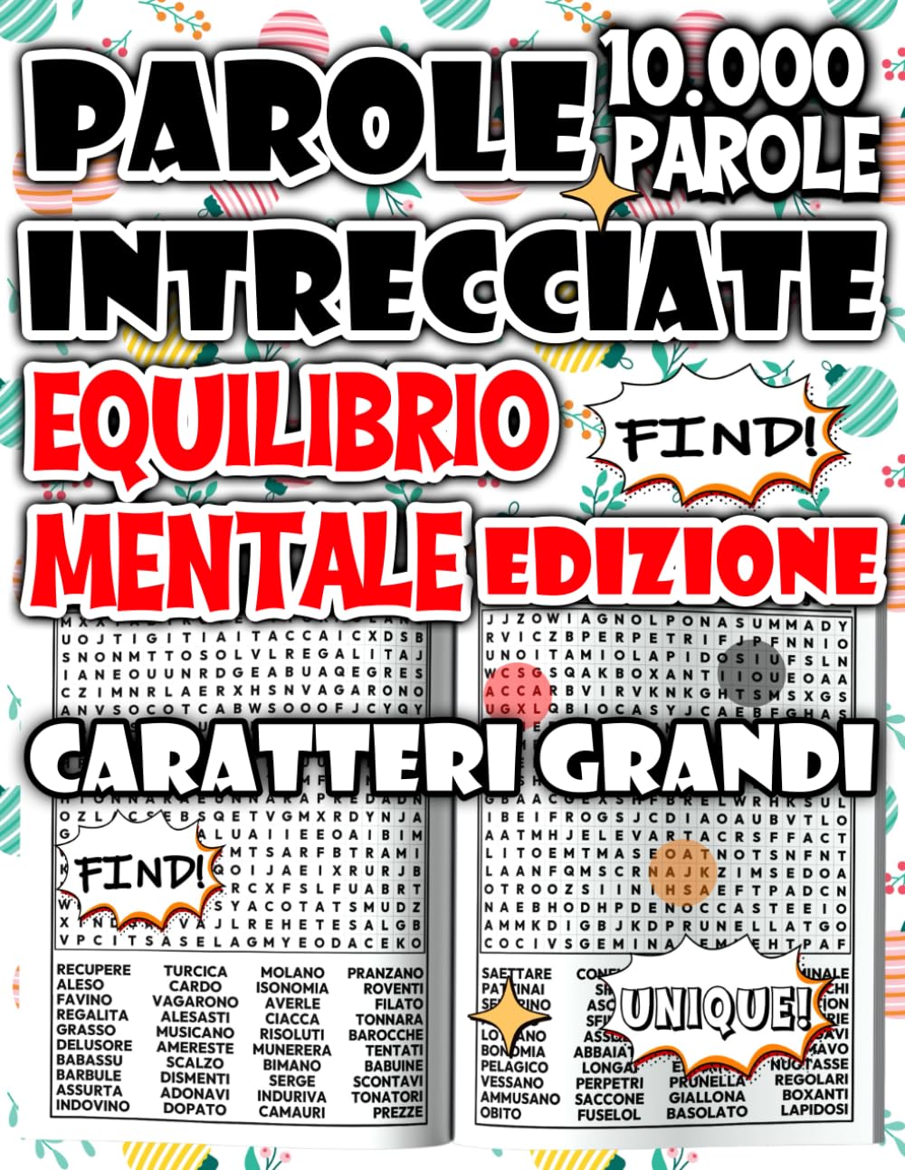Parole Intrecciate – Edizione Equilibrio Mentale: Attività Calmanti per Ritrovare Stabilità Emotiva, Focus e Serenità Interiore (Parole Intrecciate: Serie Benessere & Relax)