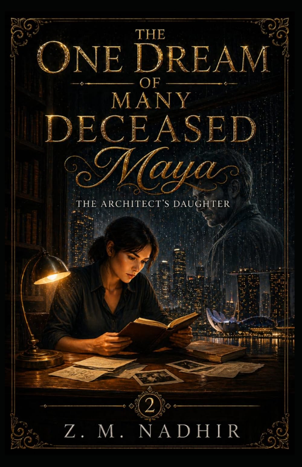 THE ARCHITECT'S DAUGHTER: Maya (The One Dream of Many Deceased)
