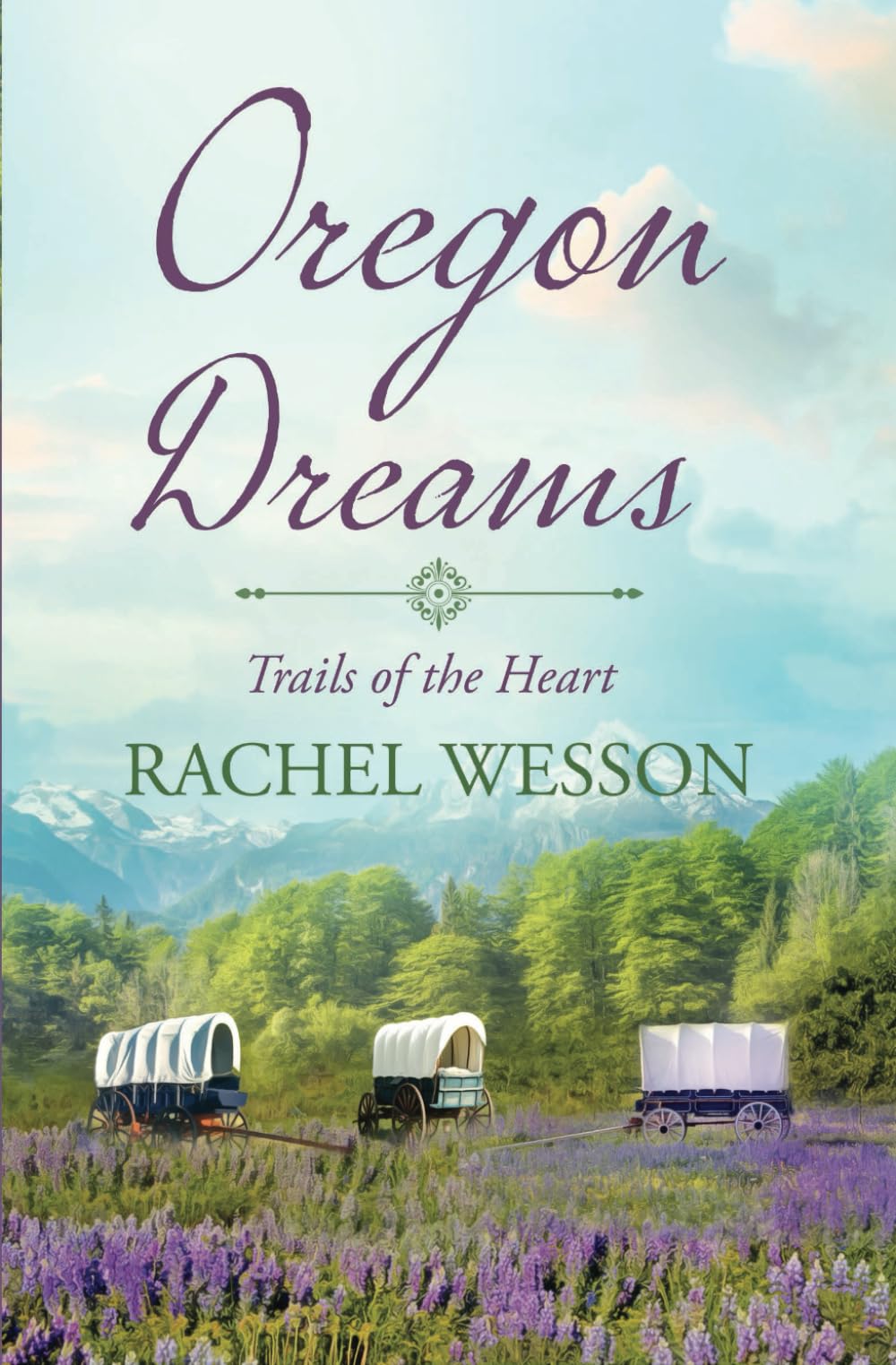 Oregon Dreams: Wagon Train Romance (Trails of the Heart)
