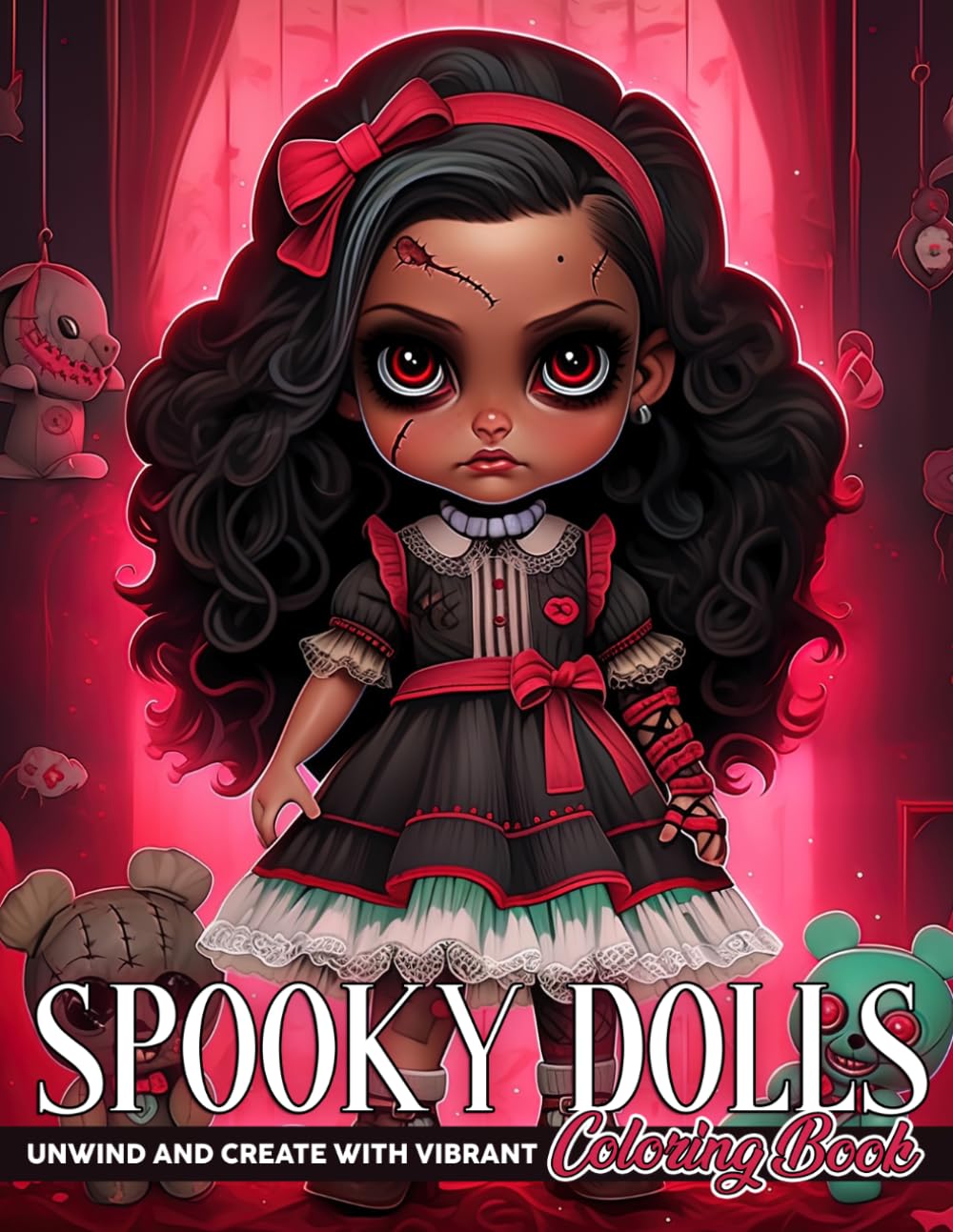 Spooky Dolls Coloring Book: Eerie Collectible Coloring Pages with Enchanted Toys, Strange Gothic Charm, and Fantasy-Inspired Illustrations for All Ages