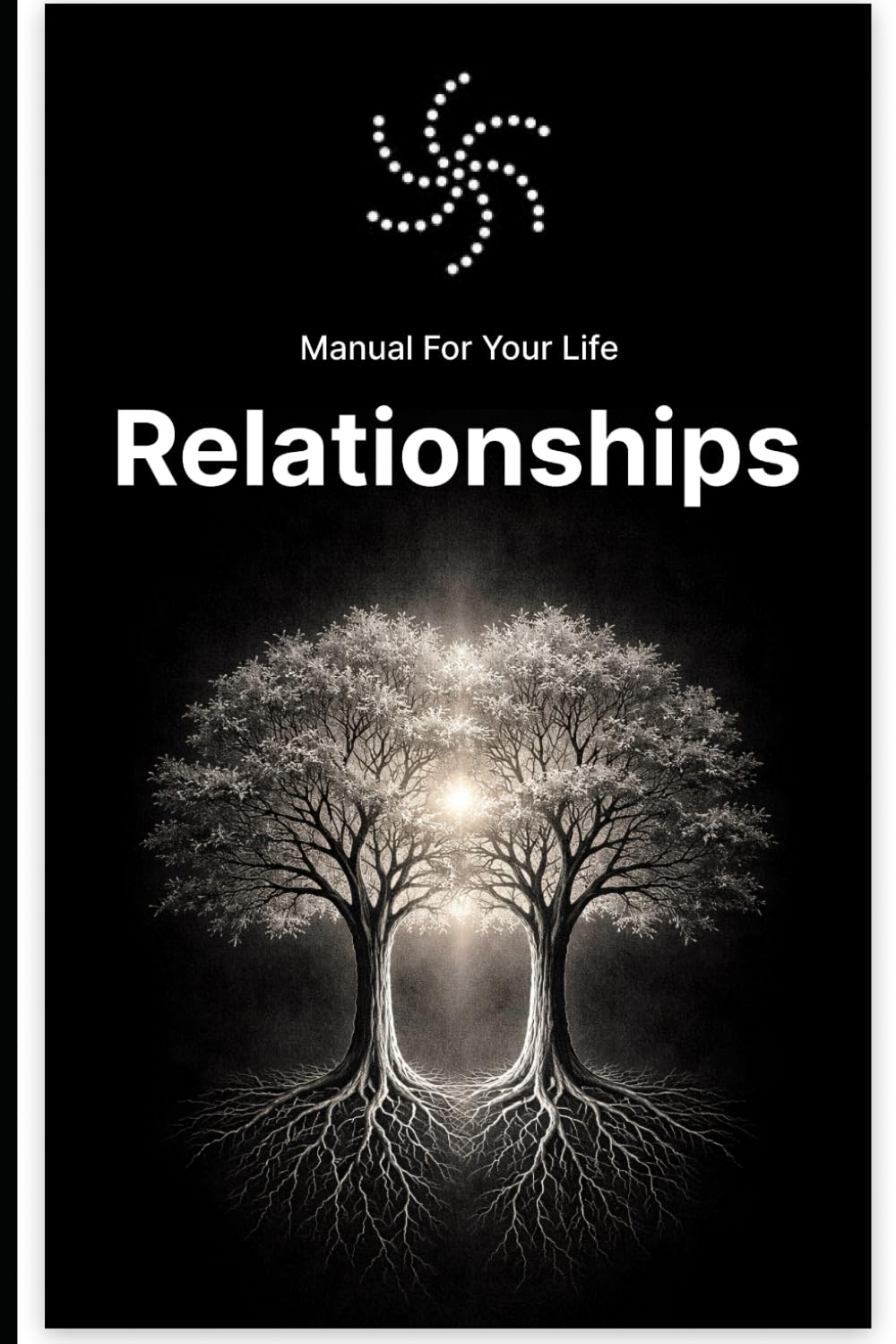 Manual For Your Life: Relationships
