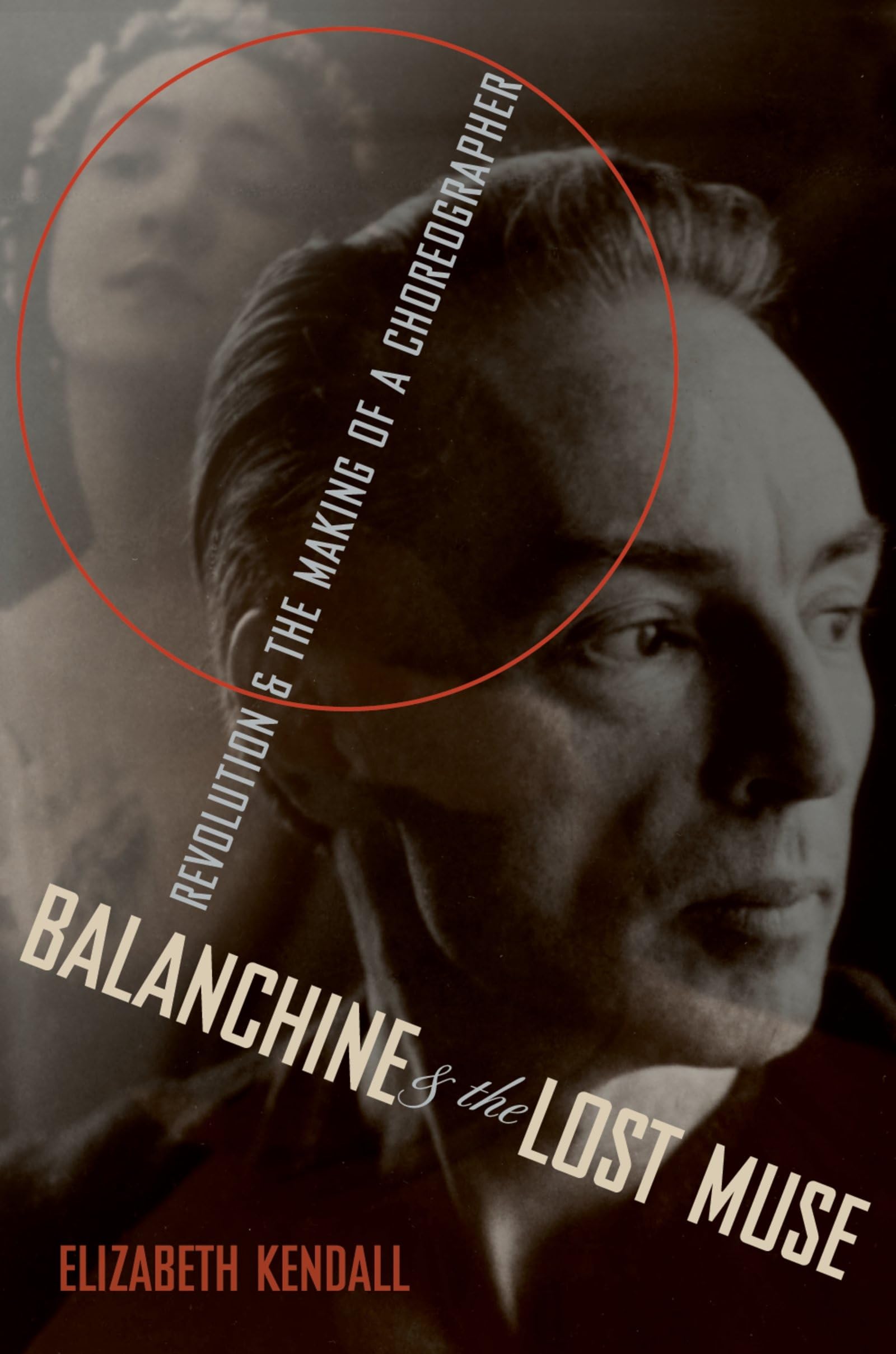 Balanchine and the Lost Muse livre chorégraphe histoire danse ballet russe