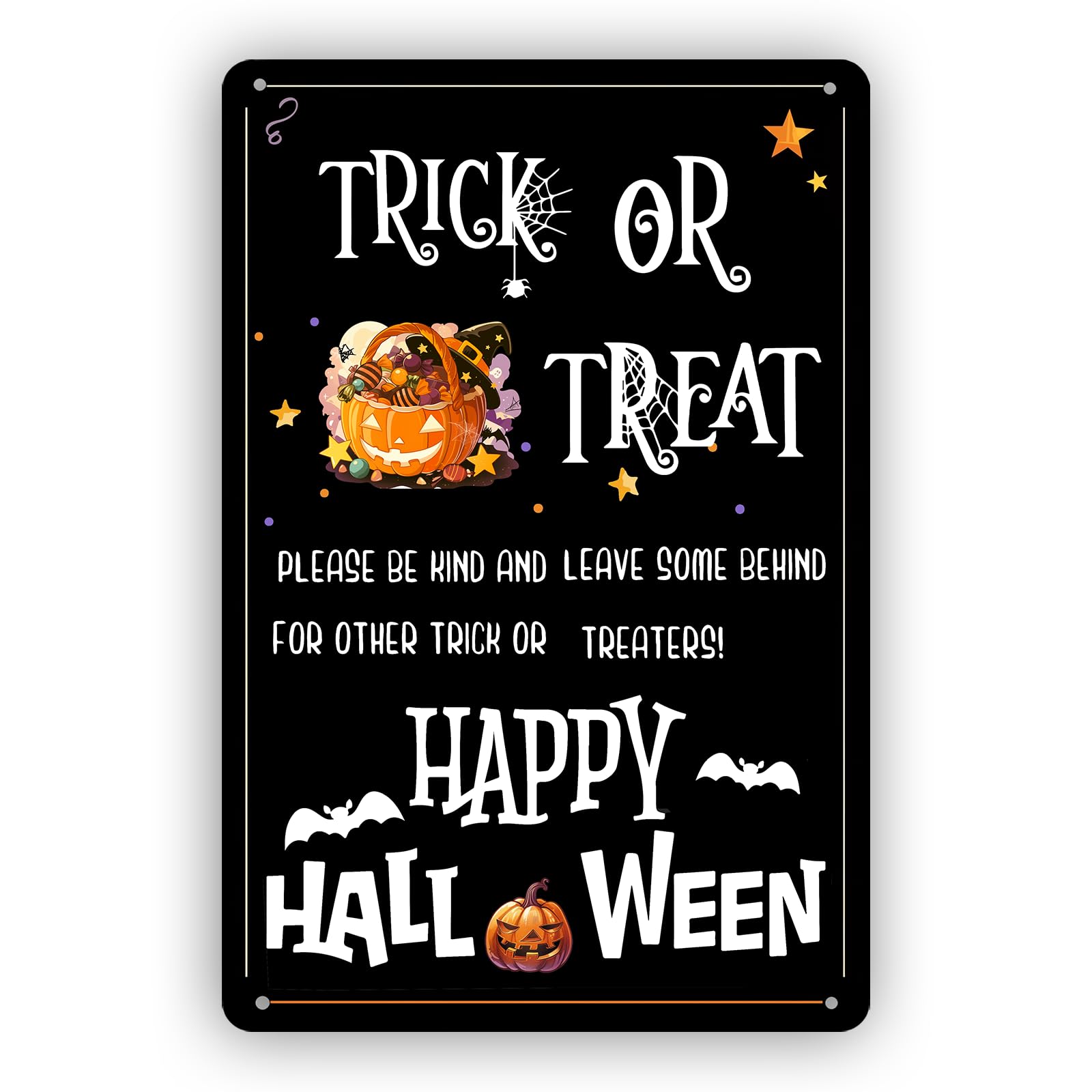 Please Be Kind and Leave Some Behind for Other Trick or Treaters Tin Sign Halloween Trick or Treat Decor Ations for Home Coffee Cafe Bar Kitchens Shop Room Door Wall Art Decor ​ 8x12 inch